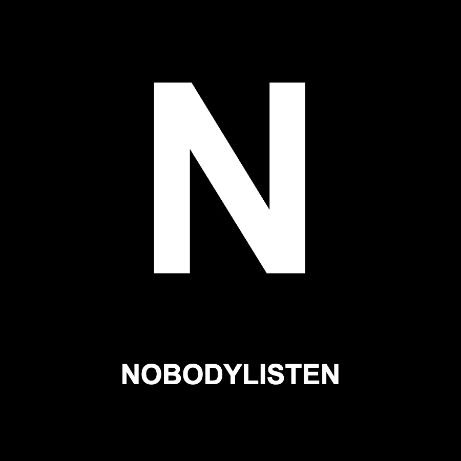 NobodyListen